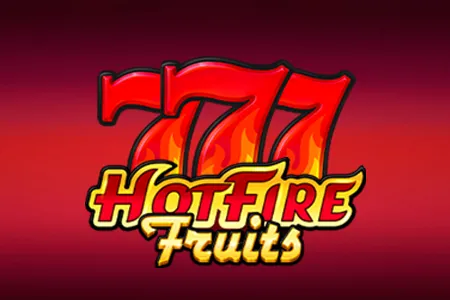 Hot Fire Fruits