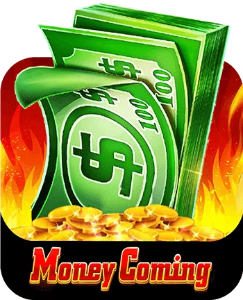 Money Coming
