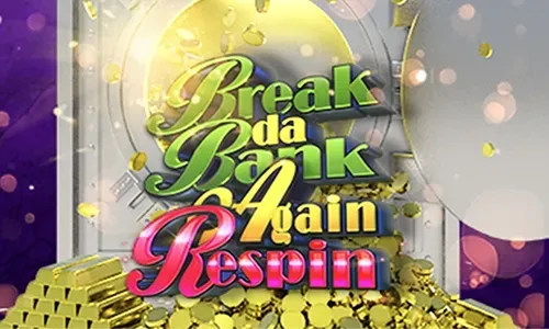 Break Da Bank Again Respin