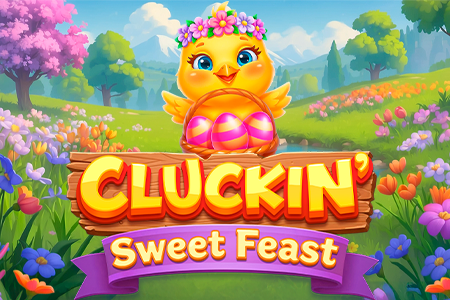 Cluckin' Sweet Feast