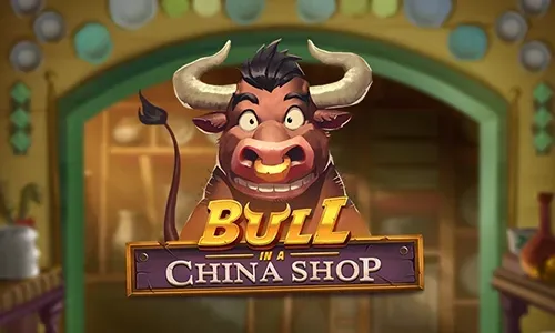 Bull in a China Shop