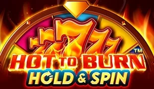 Hot to Burn Hold and Spin