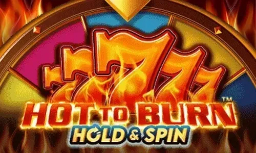 Hot to Burn Hold and Spin