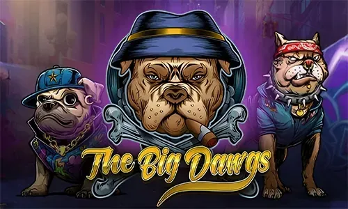The Big Dawgs