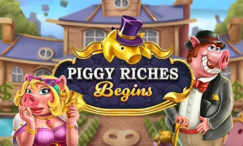 Piggy Riches Begins